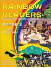 Rainbow Readers A Jamaica Reading Series Grade 3 New Edition