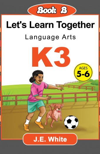 Let's Learn Together Language Arts K3 Ages 5 - 6